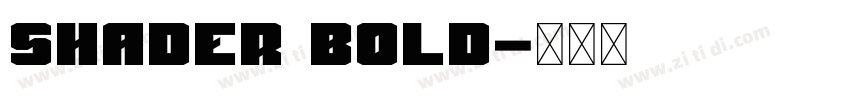 Shader Bold字体转换